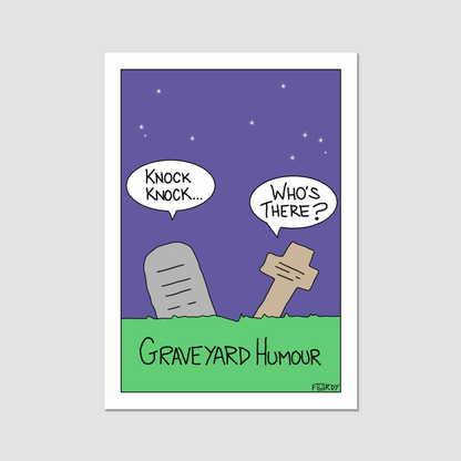 Graveyard Humour Print