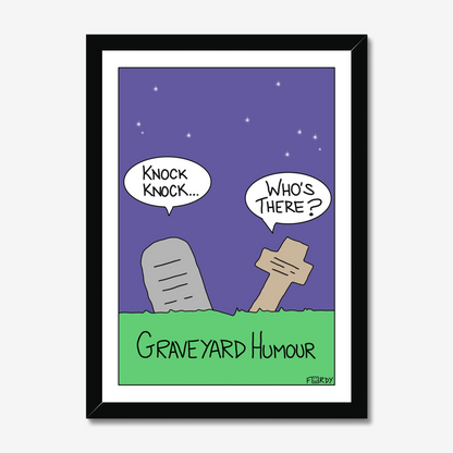 Graveyard Humour Print