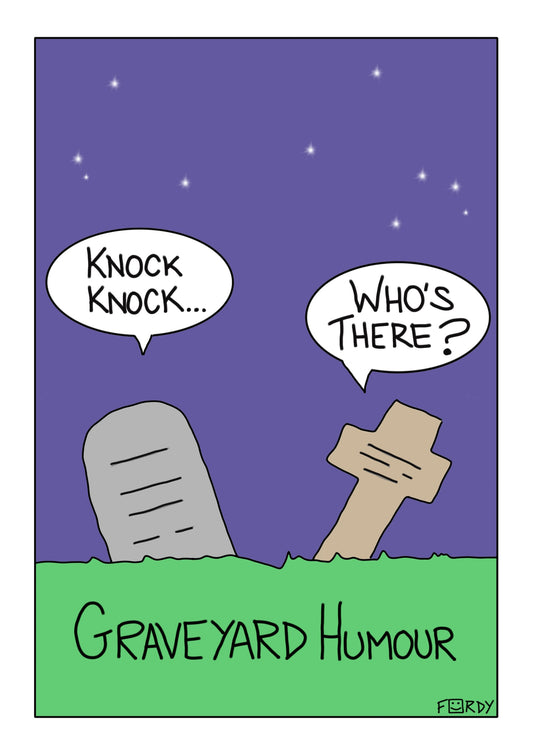 Graveyard Humour Greeting Card