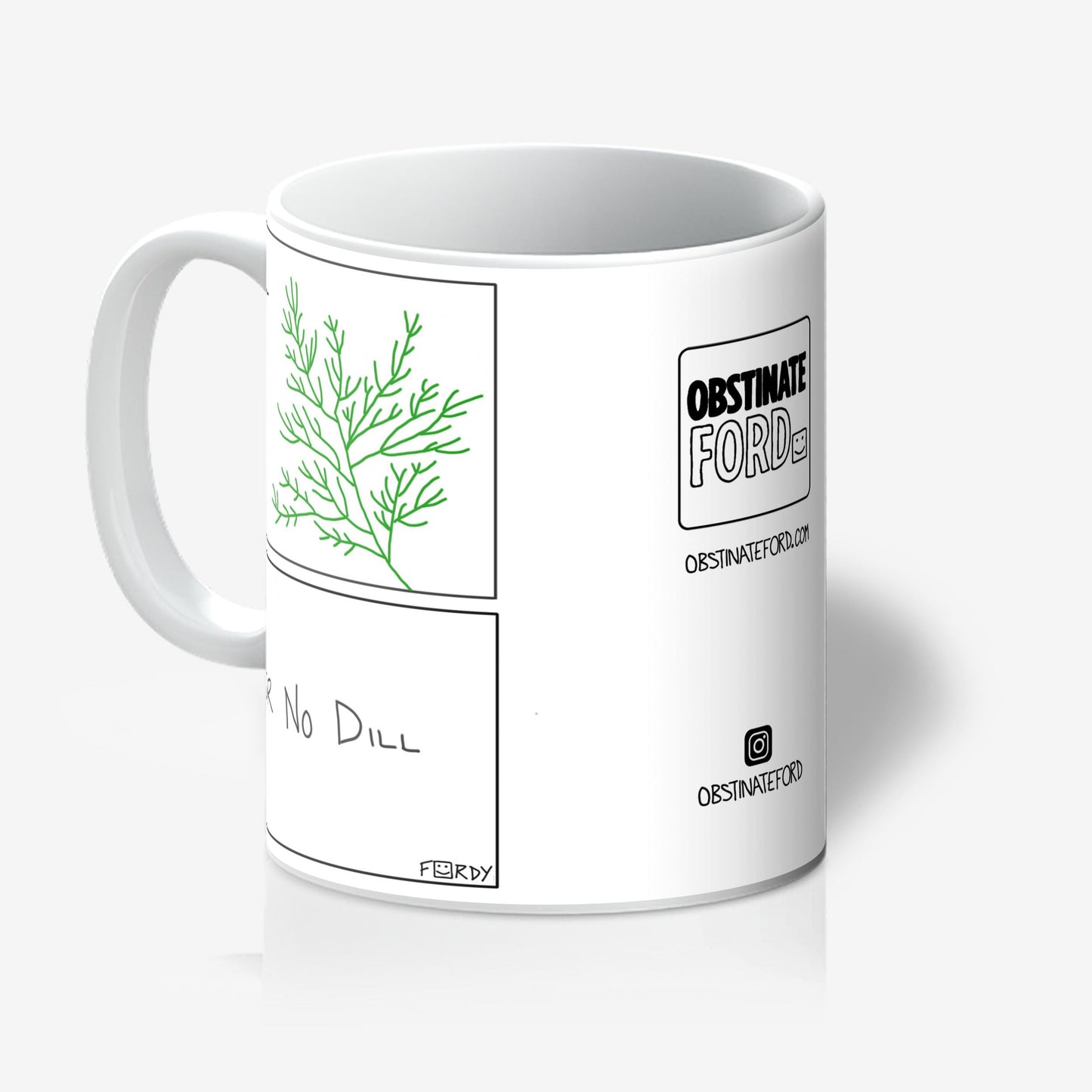 Dill or No Dill Mug