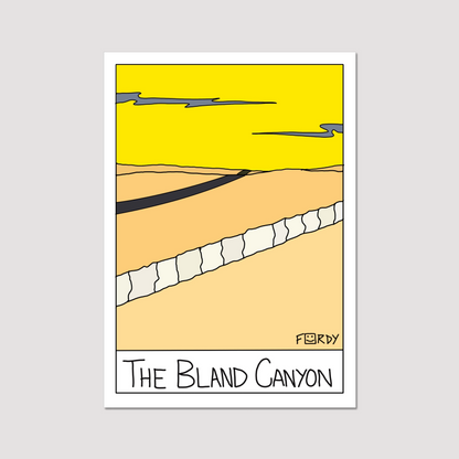 The Bland Canyon Print