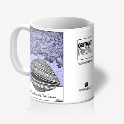 The Clam Before The Storm Mug