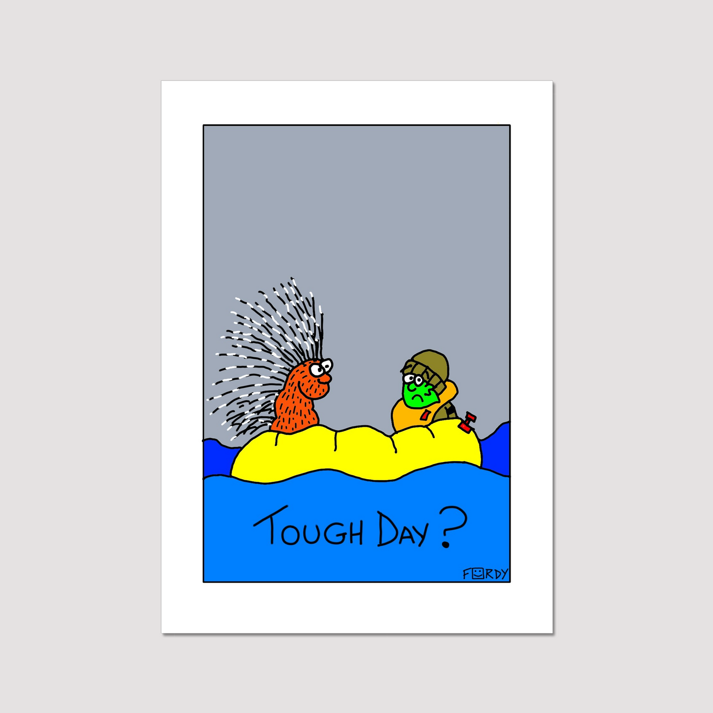 Tough Day Print